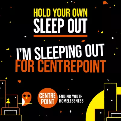 Sleep Out social media graphic that reads 'I'm Sleeping Out for Centrepoint'